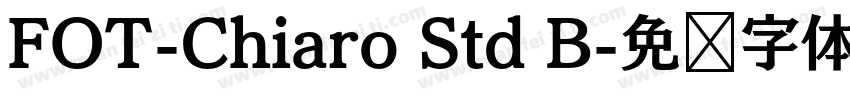 FOT-Chiaro Std B字体转换